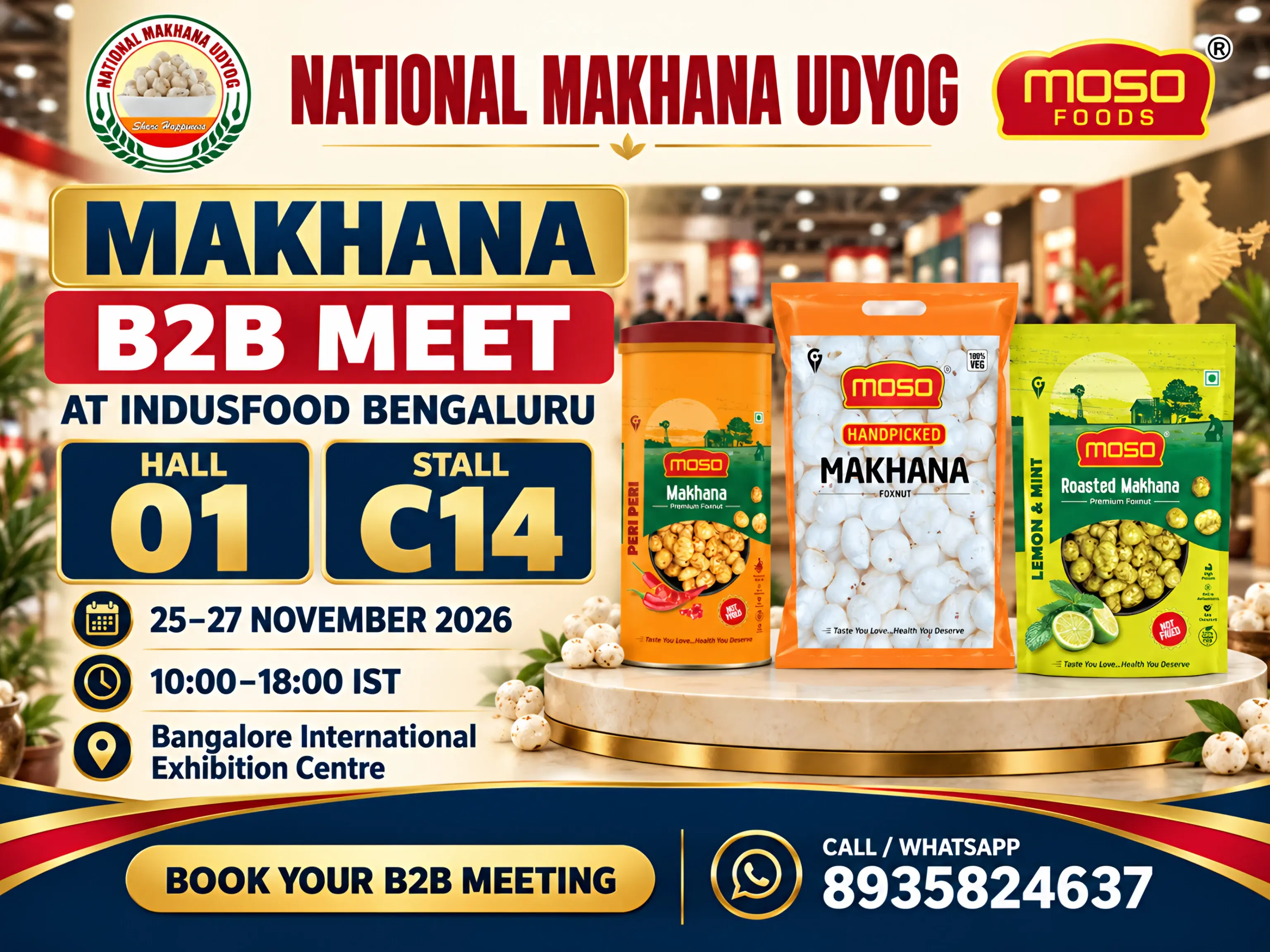 Makhana B2B Meet at Indusfood Bengaluru: Hall 01, Stall C14 (25-27 November 2026)